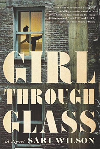 Book Review: GIRL THROUGH GLASS by Sari Wilson